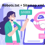 Robots.txt and Sitemap.XML